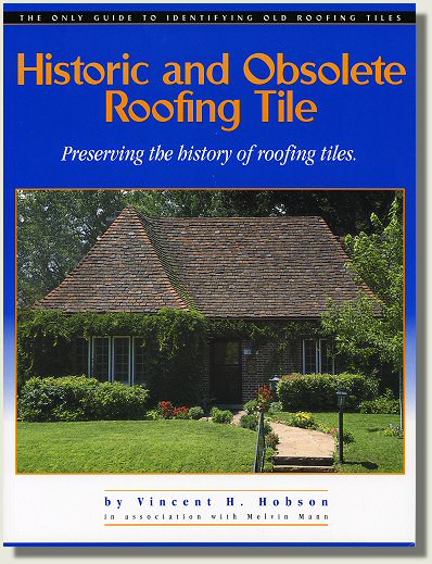 Historic and Obsolete Roofing Tile