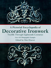 A Pictorial Encyclopedia of Decorative Ironwork
